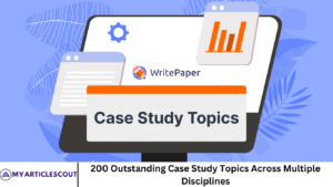 200 Outstanding Case Study Topics Across Multiple Disciplines